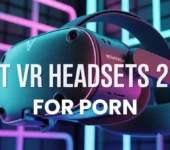 best vr headest for porn